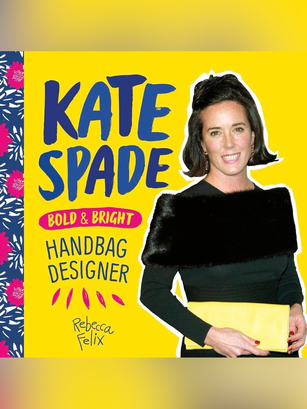 Kate Spade: Bold & Bright Handbag Designer Book